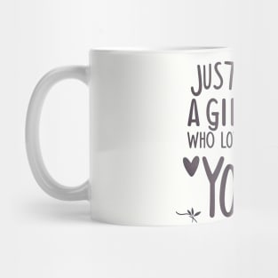 Just a Girl Who Loves Yoga-Girl with Mat and Messy Bun Mug